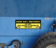 Funny Car Bumper Sticker How Am I Driving I'm Not. This Vehicle Is Driven by 700 Rats Silly Humour, Gift for Drivers, Fun Car Sticker